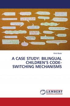 A CASE STUDY: BILINGUAL CHILDREN���S CODE-SWITCHING MECHANISMS