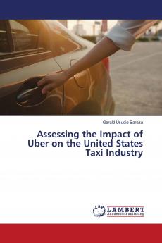 Assessing the Impact of Uber on the United States Taxi Industry