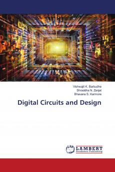 Digital Circuits and Design