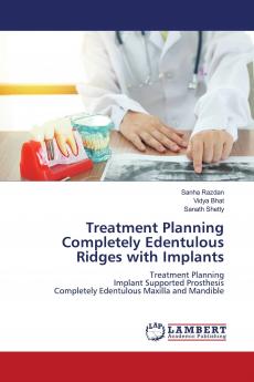 Treatment Planning Completely Edentulous Ridges with Implants