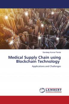 Medical Supply Chain using Blockchain Technology