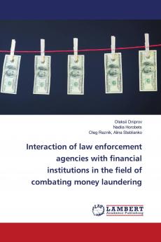 Interaction of law enforcement agencies with financial institutions in the field of combating money laundering