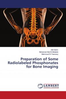 Preparation of Some Radiolabeled Phosphonates for Bone Imaging