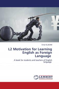 L2 Motivation for Learning English as Foreign Language