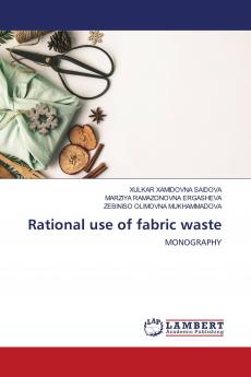 Rational use of fabric waste