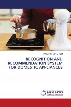 RECOGNITION AND RECOMMENDATION SYSTEM FOR DOMESTIC APPLIANCES
