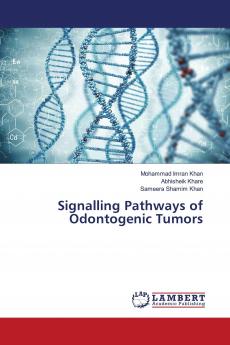 Signalling Pathways of Odontogenic Tumors