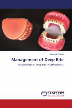 Management of Deep Bite