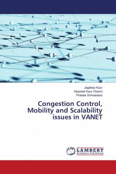 Congestion Control Mobility and Scalability issues in VANET