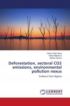 Deforestation sectoral CO2 emissions environmental pollution nexus