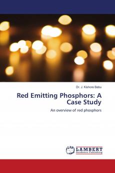 Red Emitting Phosphors: A Case Study