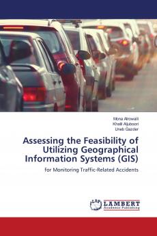 Assessing the Feasibility of Utilizing Geographical Information Systems (GIS)