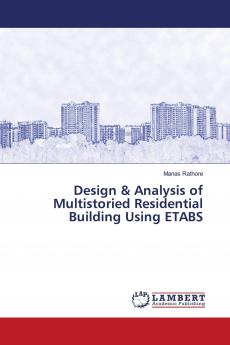 Design & Analysis of Multistoried Residential Building Using ETABS