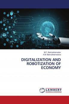 DIGITALIZATION AND ROBOTIZATION OF ECONOMY