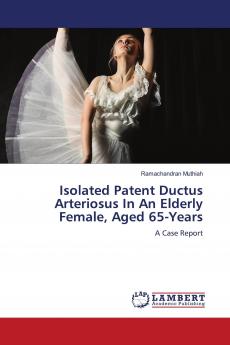 Isolated Patent Ductus Arteriosus In An Elderly Female Aged 65-Years
