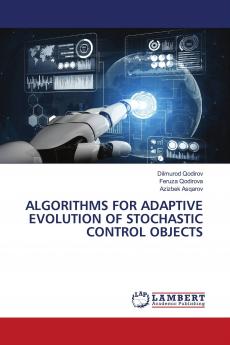 ALGORITHMS FOR ADAPTIVE EVOLUTION OF STOCHASTIC CONTROL OBJECTS
