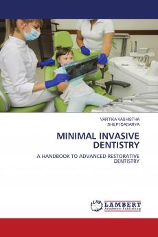 MINIMAL INVASIVE DENTISTRY