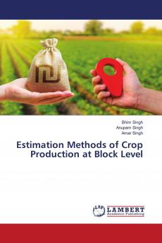 Estimation Methods of Crop Production at Block Level