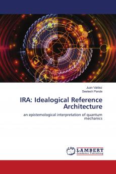 IRA: Idealogical Reference Architecture