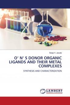 O��� N��� S DONOR ORGANIC LIGANDS AND THEIR METAL COMPLEXES