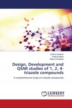 Design Development and QSAR studies of 1 2 4-triazole compounds