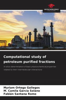 Computational study of petroleum purified fractions