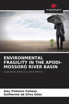 ENVIRONMENTAL FRAGILITY IN THE APODI-MOSSOR�� RIVER BASIN