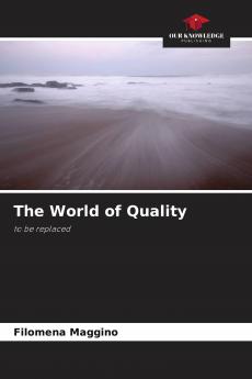 The World of Quality