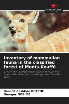 Inventory of mammalian fauna in the classified forest of Monts-Kouff��