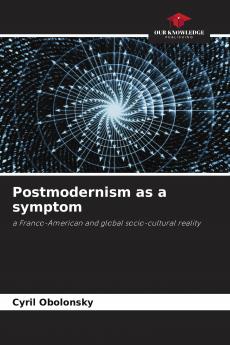 Postmodernism as a symptom