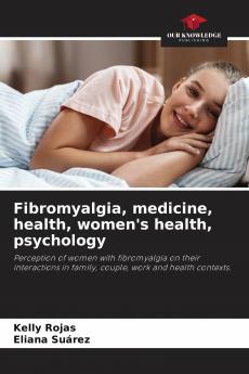 Fibromyalgia medicine health women's health psychology
