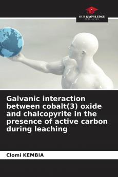 Galvanic interaction between cobalt(3) oxide and chalcopyrite in the presence of active carbon during leaching