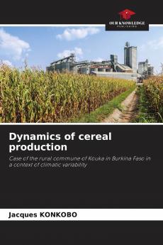 Dynamics of cereal production