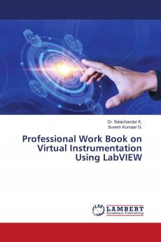 Professional Work Book on Virtual Instrumentation Using LabVIEW