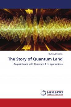 The Story of Quantum Land