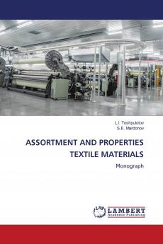 ASSORTMENT AND PROPERTIES TEXTILE MATERIALS