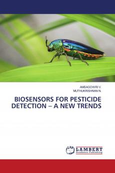 BIOSENSORS FOR PESTICIDE DETECTION ��� A NEW TRENDS
