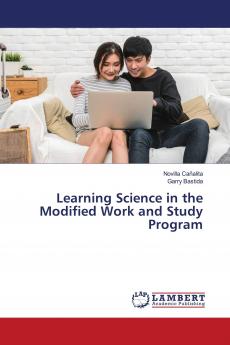 Learning Science in the Modified Work and Study Program