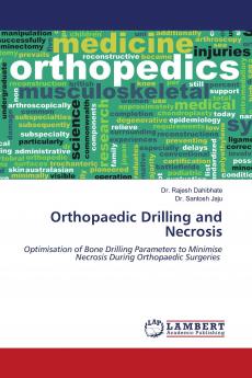 Orthopaedic Drilling and Necrosis