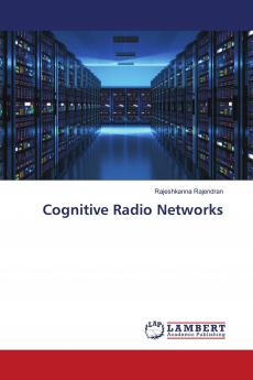 Cognitive Radio Networks