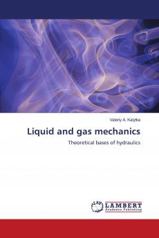 Liquid and gas mechanics