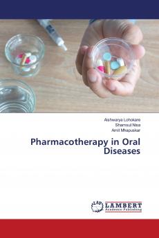 Pharmacotherapy in Oral Diseases