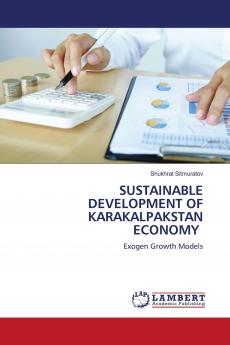 SUSTAINABLE DEVELOPMENT OF KARAKALPAKSTAN ECONOMY