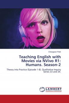 Teaching English with Movies via NVivo R1: Humans. Season-2