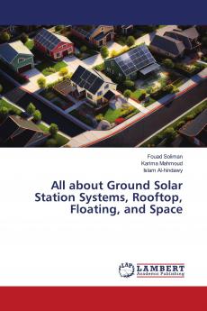 All about Ground Solar Station Systems Rooftop Floating and Space