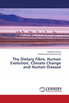 The Dietary Fibre Human Evolution Climate Change and Human Disease