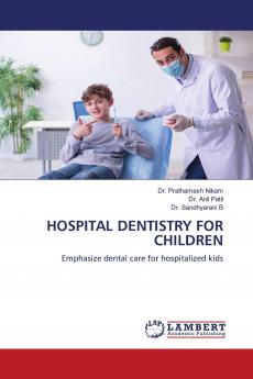 HOSPITAL DENTISTRY FOR CHILDREN