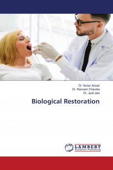 Biological Restoration