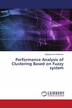 Performance Analysis of Clustering Based on Fuzzy system