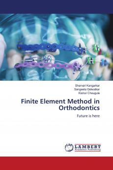 Finite Element Method in Orthodontics